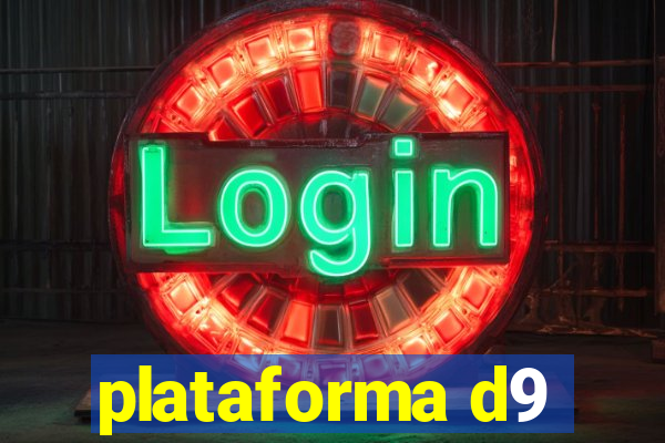 plataforma d9